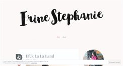 Desktop Screenshot of irinestephanie.wordpress.com