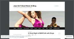 Desktop Screenshot of jazzaintdead.wordpress.com