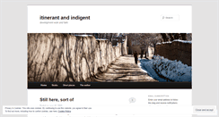 Desktop Screenshot of itinerantindigent.wordpress.com