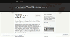 Desktop Screenshot of mommyweeklynews.wordpress.com