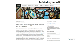 Desktop Screenshot of bekind2yourself.wordpress.com