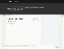 Tablet Screenshot of oldwellgroup.wordpress.com