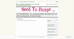 Desktop Screenshot of needtoescape.wordpress.com