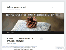 Tablet Screenshot of dohgoncureyourself.wordpress.com