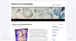 Desktop Screenshot of blogperfectlovecompatibility.wordpress.com