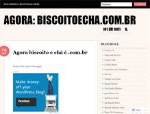 Tablet Screenshot of biscoitoecha.wordpress.com