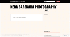 Desktop Screenshot of kerabarenabaphotography.wordpress.com