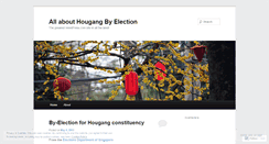 Desktop Screenshot of hougangbyelection.wordpress.com