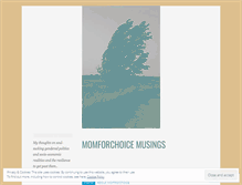 Tablet Screenshot of momforchoice.wordpress.com