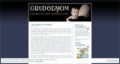 Desktop Screenshot of grudgemom.wordpress.com