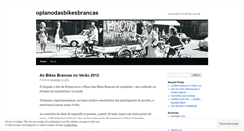 Desktop Screenshot of oplanodasbikesbrancas.wordpress.com