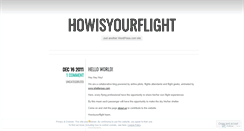 Desktop Screenshot of howisyourflight.wordpress.com