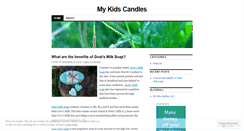 Desktop Screenshot of mykidscandles.wordpress.com