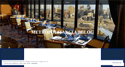 Desktop Screenshot of metropolitanclubblog.wordpress.com