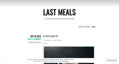 Desktop Screenshot of lastmeals.wordpress.com