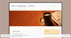 Desktop Screenshot of moisbloggingithink.wordpress.com