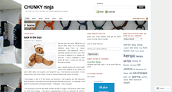 Desktop Screenshot of chunkyninja.wordpress.com