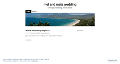 Desktop Screenshot of melandmatswedding.wordpress.com