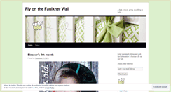 Desktop Screenshot of flyonthefaulknerwall.wordpress.com