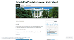 Desktop Screenshot of musicforpresident.wordpress.com