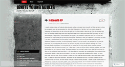 Desktop Screenshot of igniteyoungadults.wordpress.com