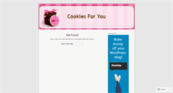 Desktop Screenshot of cookiesforyou.wordpress.com