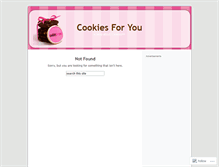 Tablet Screenshot of cookiesforyou.wordpress.com
