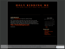 Tablet Screenshot of holykiddingme.wordpress.com