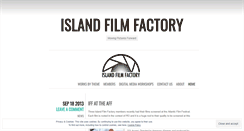 Desktop Screenshot of islandfilmfactory.wordpress.com