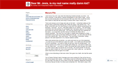 Desktop Screenshot of dearjesisismynamereallydamnkid.wordpress.com