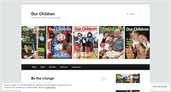 Desktop Screenshot of ourchildrenmag.wordpress.com