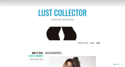 Desktop Screenshot of lustcollector.wordpress.com