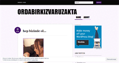 Desktop Screenshot of ordabirkizvaruzakta.wordpress.com