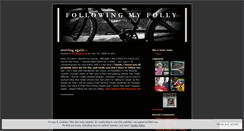 Desktop Screenshot of followyourfolly.wordpress.com