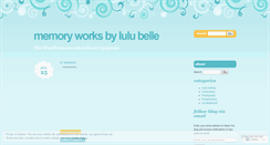 Desktop Screenshot of memoryworkslulubelle.wordpress.com