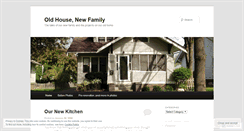 Desktop Screenshot of oldhousenewfamily.wordpress.com