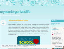 Tablet Screenshot of mysemiorganizedlife.wordpress.com