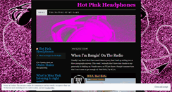 Desktop Screenshot of hotpinkheadphones.wordpress.com