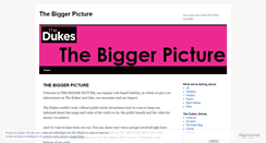 Desktop Screenshot of dukesbiggerpicture.wordpress.com