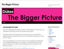 Tablet Screenshot of dukesbiggerpicture.wordpress.com