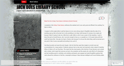 Desktop Screenshot of jackdoeslibraryschool.wordpress.com