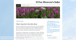 Desktop Screenshot of oforheavenssake.wordpress.com