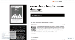 Desktop Screenshot of evencleanhandscausedamage.wordpress.com