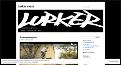 Desktop Screenshot of lurkerskate.wordpress.com