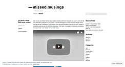 Desktop Screenshot of missedmusings.wordpress.com