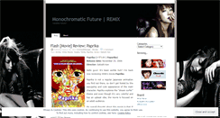 Desktop Screenshot of monochromaticfutureremix.wordpress.com