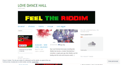 Desktop Screenshot of lovedancehall.wordpress.com