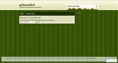 Desktop Screenshot of golmundial.wordpress.com