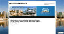 Desktop Screenshot of centroempresarialvallarta.wordpress.com
