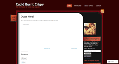 Desktop Screenshot of cupidburntcrispy.wordpress.com